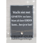 Tekstbord Wacht niet te lang